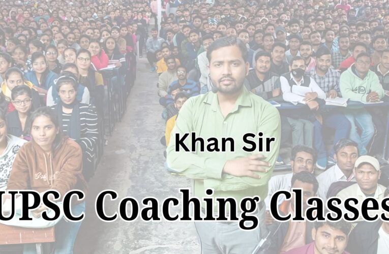 Khan Sir UPSC Coaching Centre – Best Civil Services Preparation in India