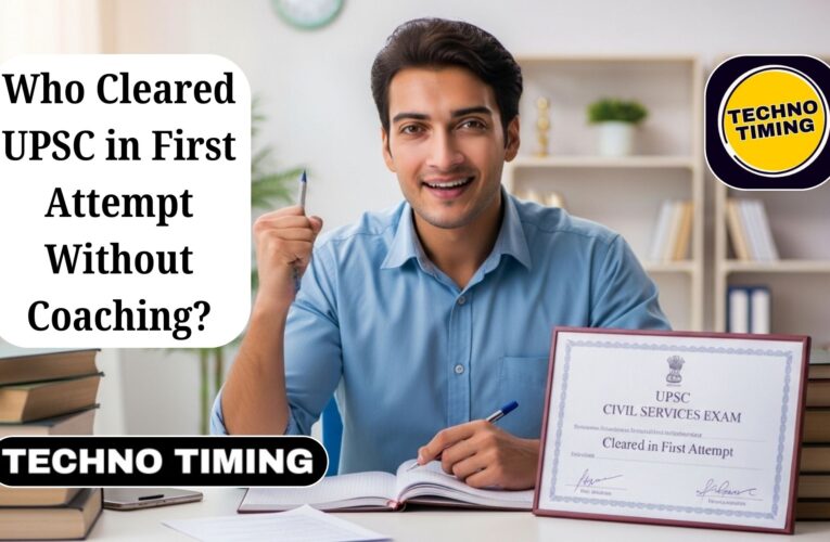 IAS Aspirants Who Cleared UPSC in First Attempt Without Coaching