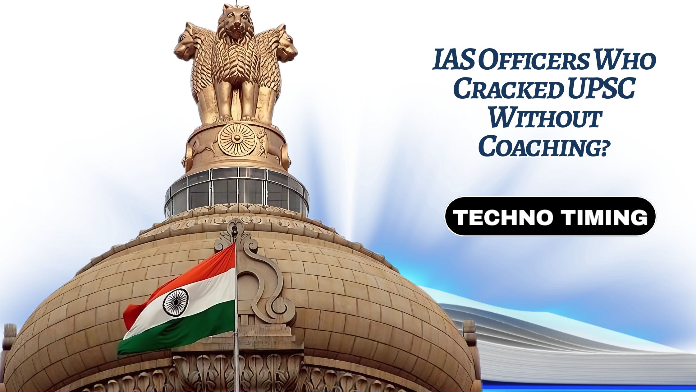 Inspirational IAS officers who cleared UPSC exam without coaching support.