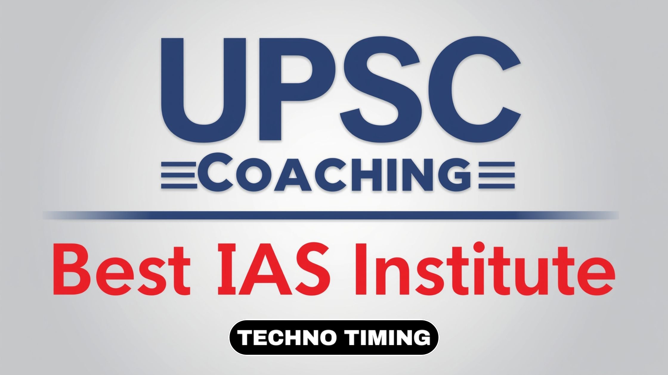 Best Coaching Institute for UPSC