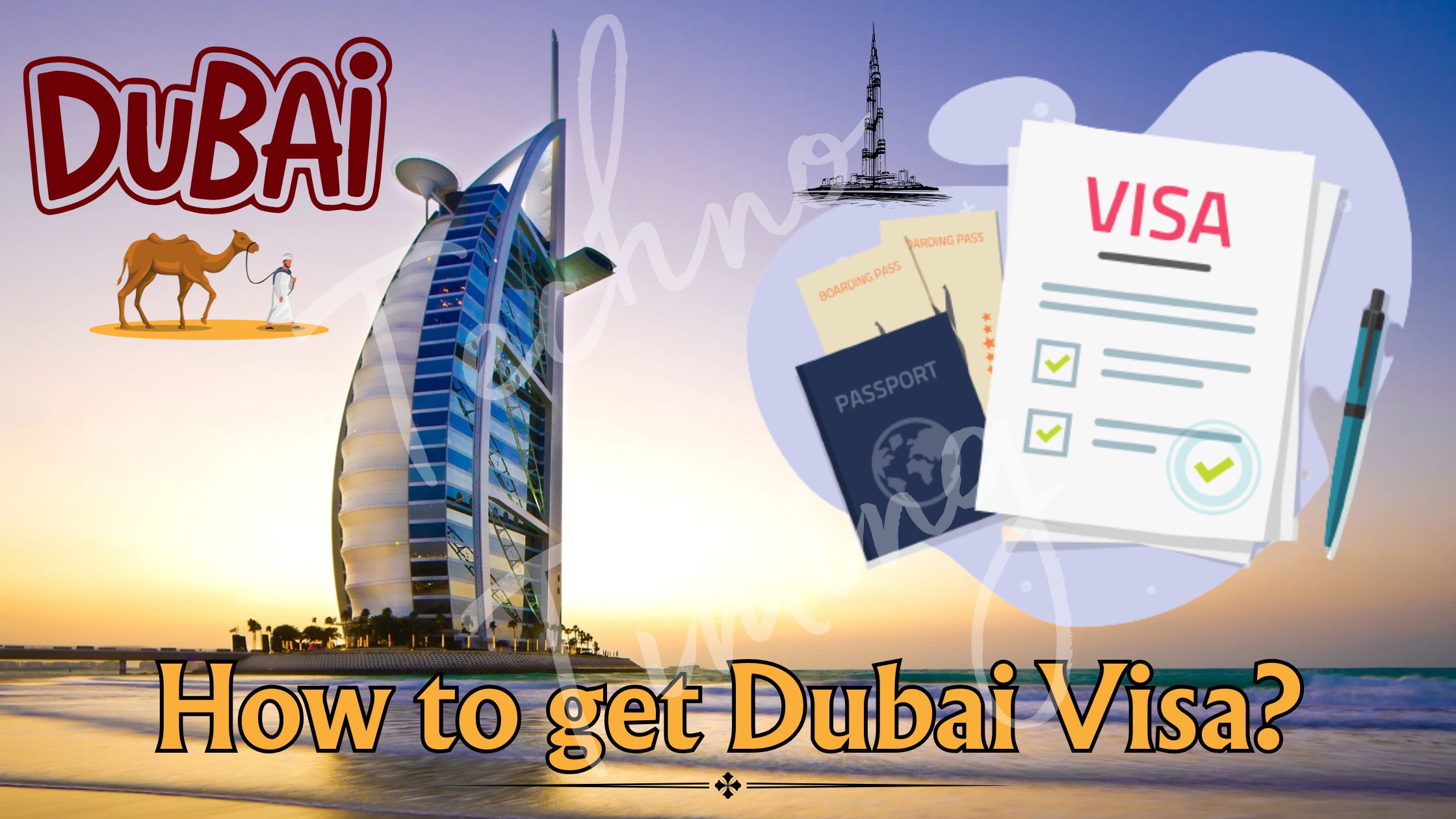 How to Get Visa in Dubai?: Types of Visa, Benefits & Global Power Explained