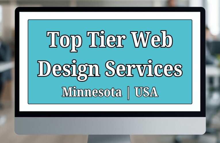 Top Tier Web Design & Development Services in Minnesota